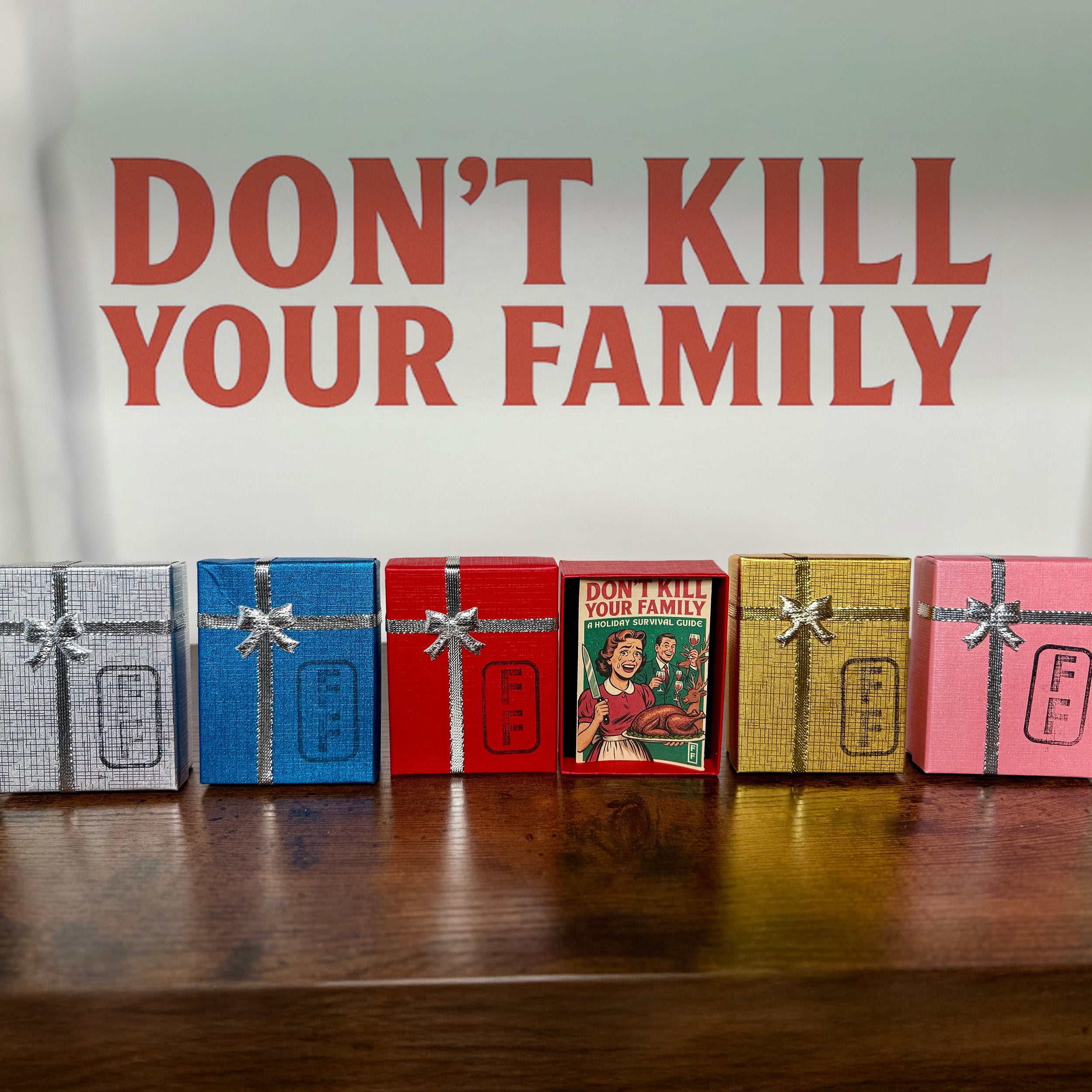 Don’t Kill Your Family: Holiday Survival Deck