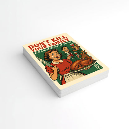 Don’t Kill Your Family: Holiday Survival Deck